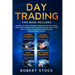 Day Trading: This Book Includes: The bible of how the Market Works for Options, Swing, Forex and Futures. How to use psychology for