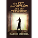 The Key, The Outlaw, and the Treasure