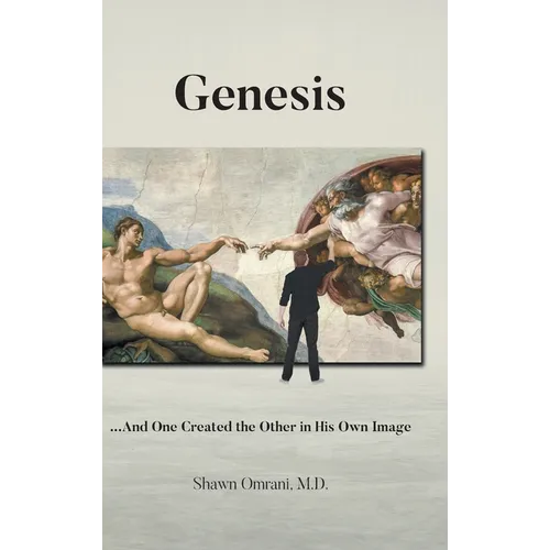 Genesis: ...And One Created the Other in His Own Image
