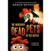 The Incredibly Dead Pets of Rex Dexter