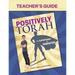Positively Torah Teacher's Guide