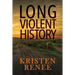 Long Violent History