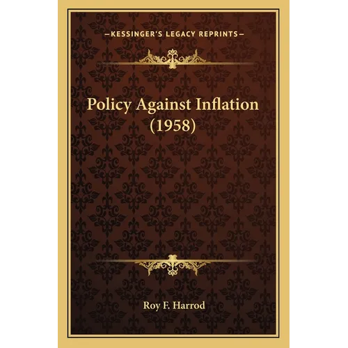 Policy Against Inflation (1958)