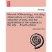 Manual of Mineralogy, Including Observations on Mines, Rocks, Reduction of Ores, and the Applications of the Science to the Arts ... Fourth Edition.