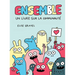 Ensemble: Un Livre Sur La Communauté