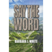 Say the Word