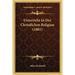 Unterricht In Der Christlichen Religion (1881)