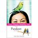 Parakeet: Your Happy Healthy Pet