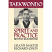 Taekwondo Spirit and Practice: Beyond Self-Defense