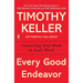 Every Good Endeavor: Connecting Your Work to God's Work