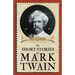 The Short Stories of Mark Twain