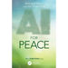 AI for Peace