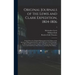 Original Journals of the Lewis and Clark Expedition, 1804-1806; Printed From the Original Manuscripts in the Library of the American Philosophical Soc