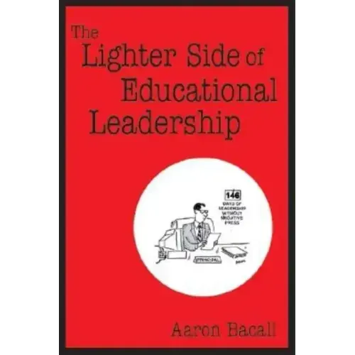 The Lighter Side of Educational Leadership
