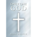 Only One God