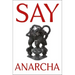 Say Anarcha: A Young Woman, a Devious Surgeon, and the Harrowing Birth of Modern Women's Health