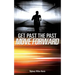 Get Past the Past