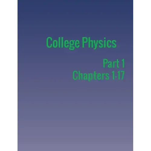 College Physics: Part 1