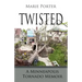 Twisted - A Minneapolis Tornado Memoir
