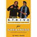 STRIVE for Greatness: Motivation in Your Own Image