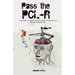 Pass The PCL-R: Your guide to Passing the Hare Psychopathy Checklist-Revised AKA The Psychopath Test