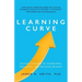 Learning Curve: Lessons on Leadership, Education, and Personal Growth