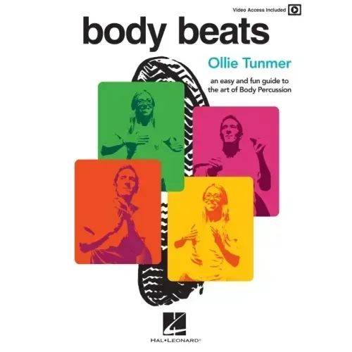 Body Beats: An Easy and Fun Guide to the Art of Body Percussion with Video Access Included