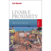 Livable Proximity: Ideas for the City That Cares
