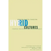 Hybrid Cultures: Strategies for Entering and Leaving Modernity