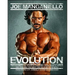 Evolution: The Cutting-Edge Guide to Breaking Down Mental Walls and Building the Body You've Always Wanted
