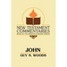 John: A Commentary of the Gospel According to John