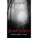 Bloody Secrets: Bloody Secrets Series