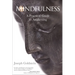 Mindfulness: A Practical Guide to Awakening