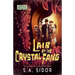 Lair of the Crystal Fang: An Arkham Horror Novel