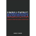 Unmasking Maskirovka: Russia's Cyber Influence Operations