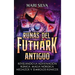 Runas del Futhark Antiguo: Revelando la Adivinación Rúnica, Magia Nórdica, Hechizos y Símbolos Rúnicos