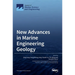 New Advances in Marine Engineering Geology