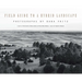 Field Guide to a Hybrid Landscape