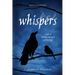 Whispers: A Tale of Madness, Betrayal, and Revenge