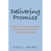 Delivering Promise: Equity-Driven Educational Change and Innovation in Community and Technical Colleges
