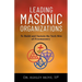 Leading Masonic Organizations: To Build and Sustain the York Rite of Freemasonry