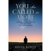 You Are Called to More: A Primer for New Believers and Those who want to go further