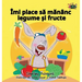 I Love to Eat Fruits and Vegetables: Romanian Edition