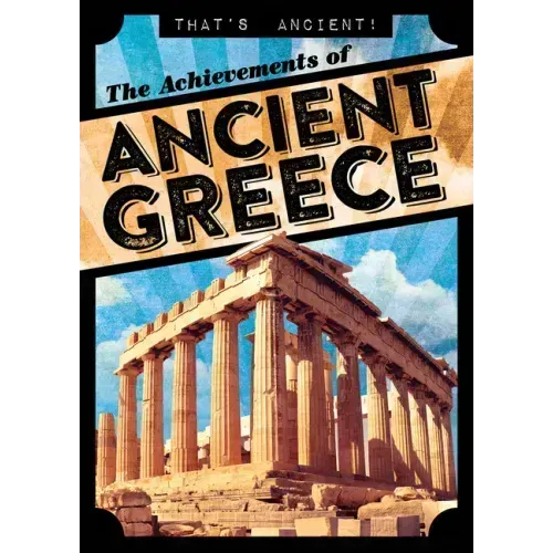 The Achievements of Ancient Greece