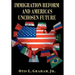 Immigration Reform and America's Unchosen Future