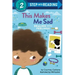 This Makes Me Sad: Dealing with Feelings