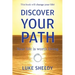 Discover Your Path: Your Life Is Worth Living
