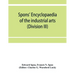 Spons' encyclopaedia of the industrial arts, manufactures, and commercial products (Division III)