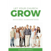 Let Your Church Grow: Success Guaranteed