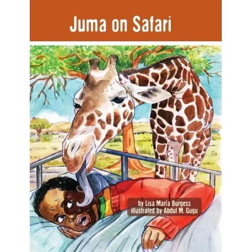 Juma on Safari: The Tanzania Juma Stories